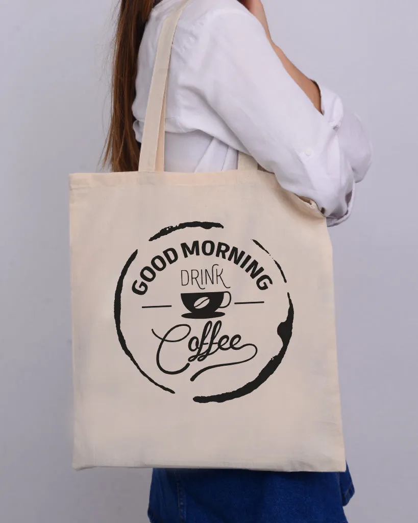 Good Morning Coffee - Coffee Shop Tote Bags
